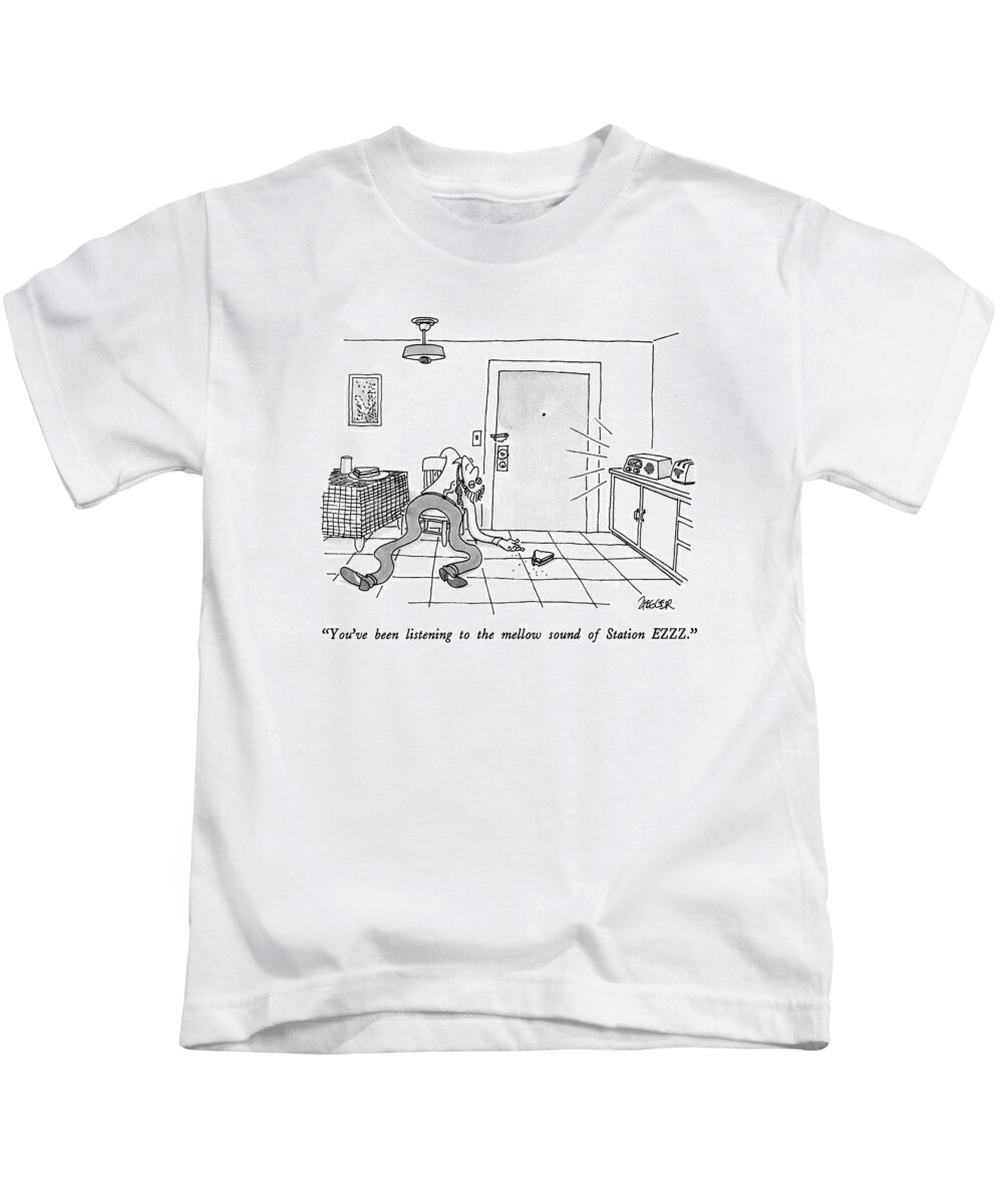 

 Man Has Been So Mellowed By The Radio Station That He Has Become Rubbery Kids T-Shirt featuring the drawing You've Been Listening To The Mellow Sound by Jack Ziegler