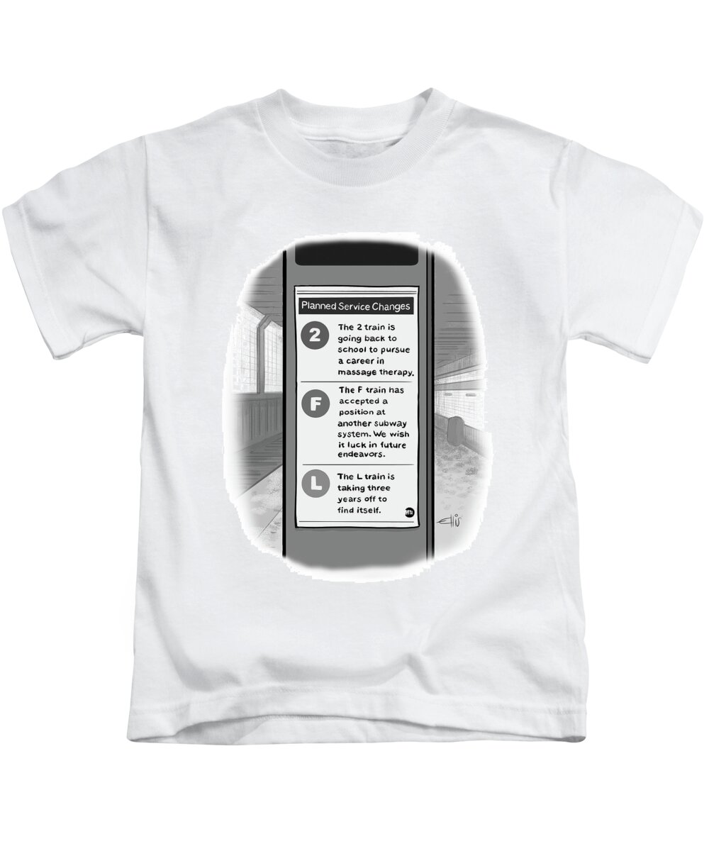 Subway Kids T-Shirt featuring the drawing A subway service sign lists reasons for planned train outages. by Ellis Rosen