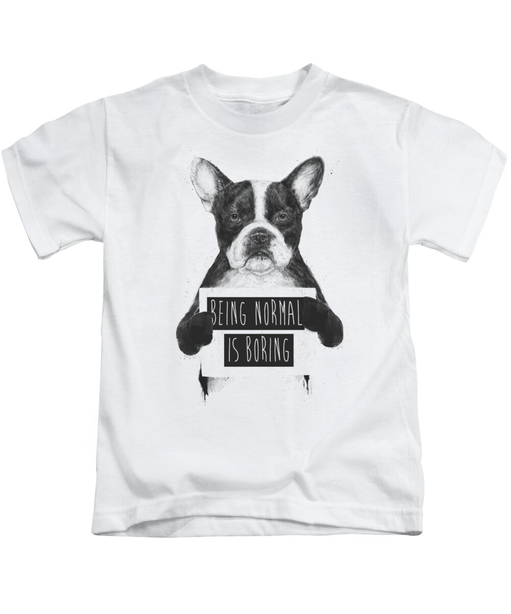 Bulldog Kids T-Shirt featuring the drawing Being normal is boring by Balazs Solti
