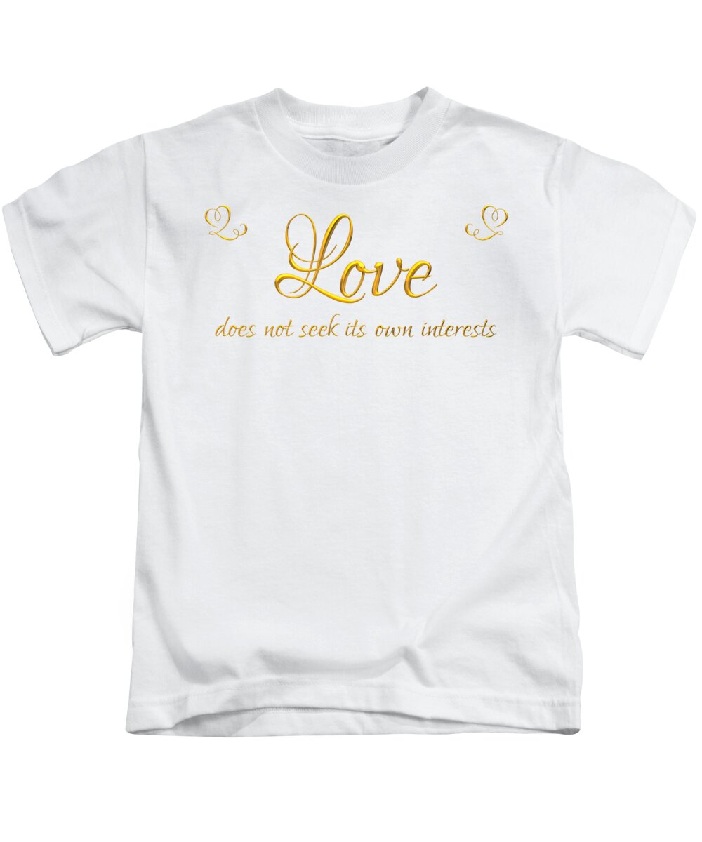 Corinthians Love Does Not Seek Its Own Interests Kids T Shirt For Sale By Rose Santuci Sofranko