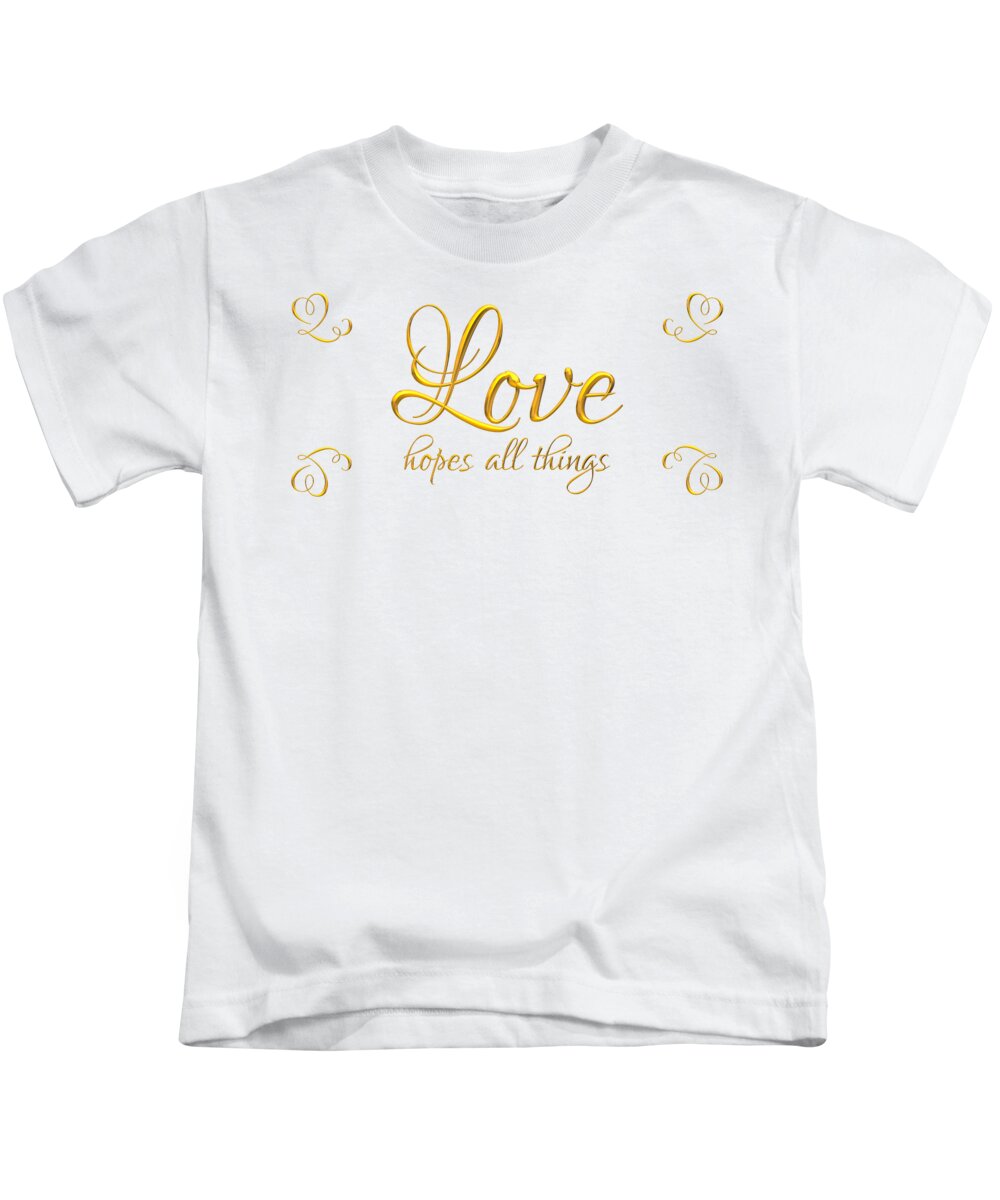Love Hopes All Things Kids T-Shirt featuring the digital art Corinthians Love Hopes All Things by Rose Santuci-Sofranko