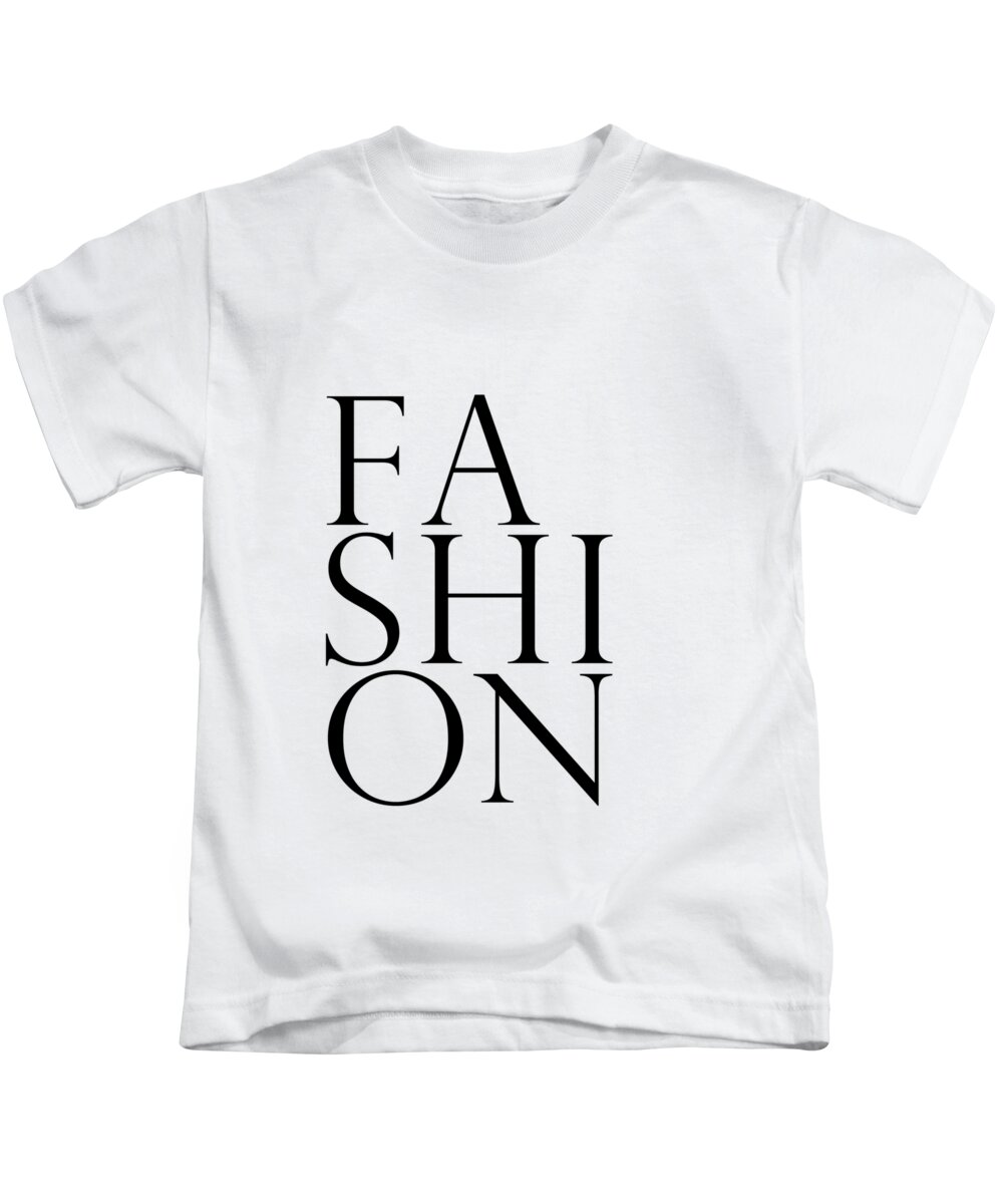 Fashion Kids T-Shirt featuring the digital art Fashion - Typography Minimalist Print - Black and White 01 by Studio Grafiikka