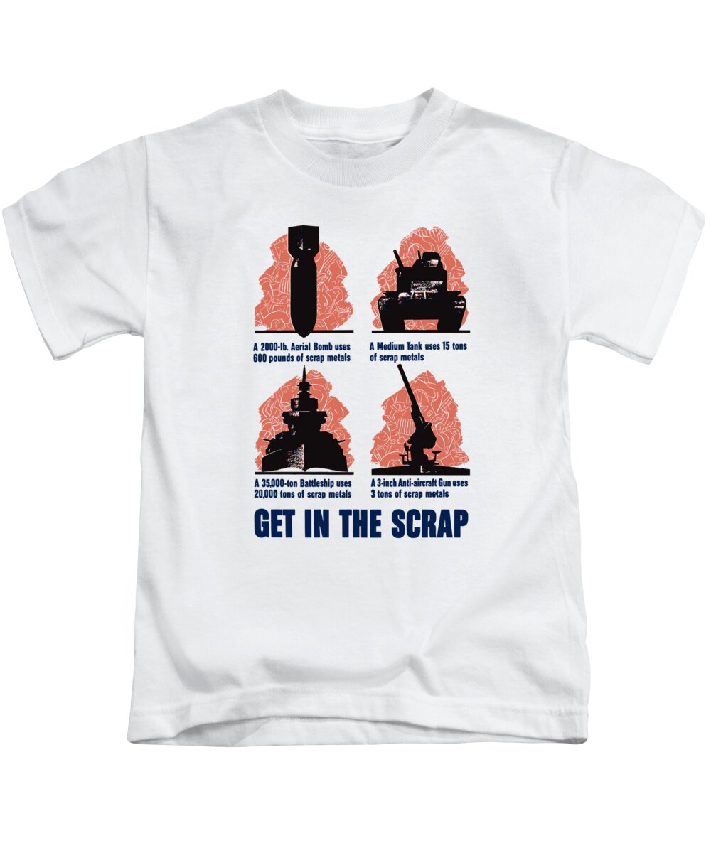 Scrap Metal Kids T-Shirt featuring the painting Get In The Scrap - WW2 by War Is Hell Store