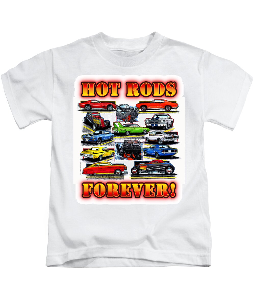 Hot Rods Kids T-Shirt featuring the digital art Hot Rods Forever by K Scott Teeters