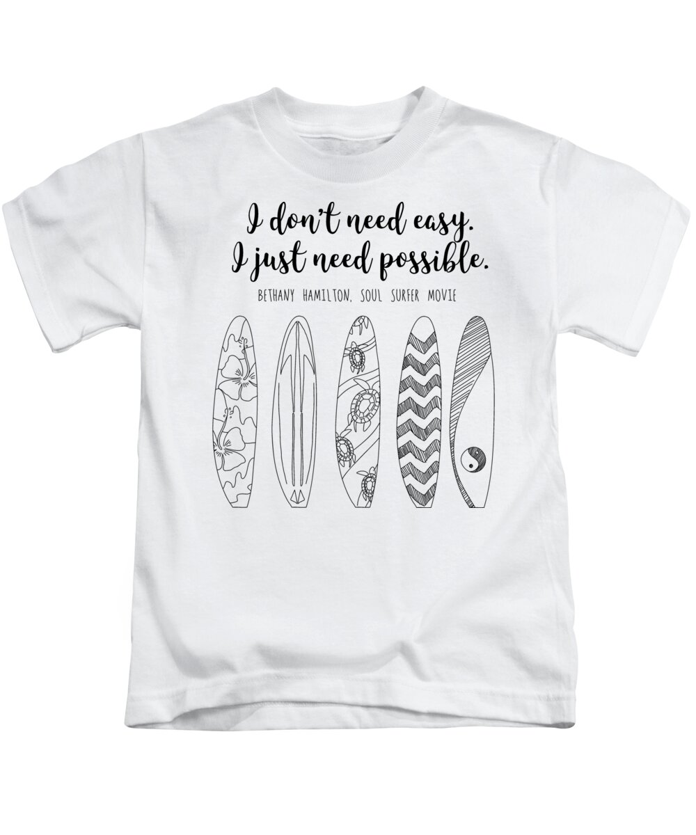 I Don't Need Easy Kids T-Shirt featuring the digital art I don't need easy, I just need possible by Grace Grace