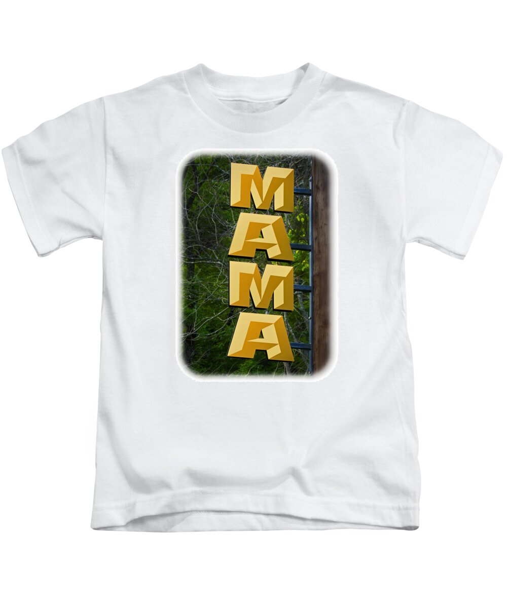 Mama Kids T-Shirt featuring the photograph Mama Signpost by Phil Cardamone