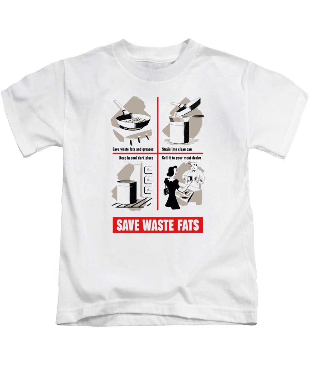Conservation Kids T-Shirt featuring the painting Save Waste Fats - WW2 by War Is Hell Store