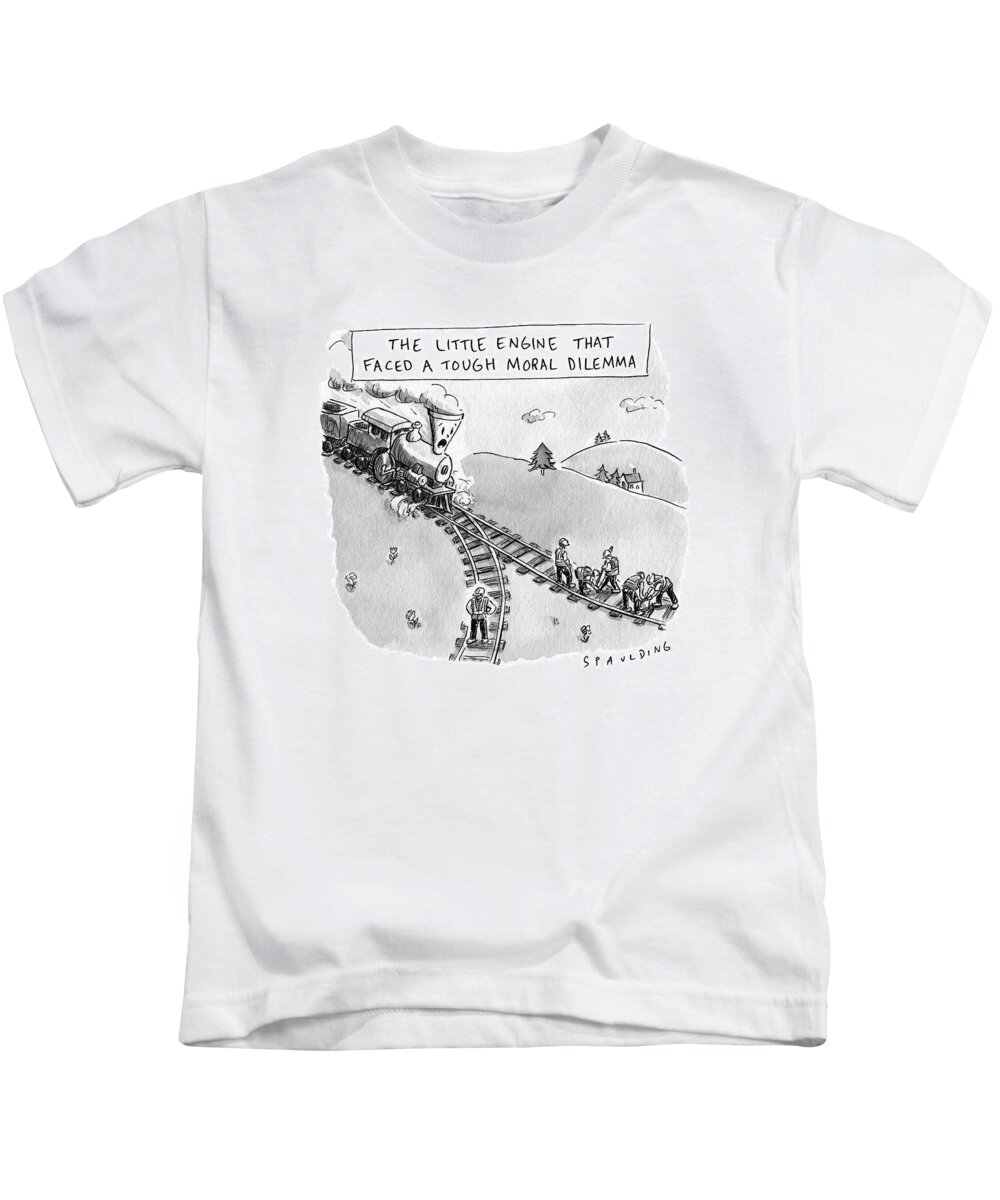  The Little Engine That Faced A Tough Moral Dilemma... The Little Engine That Could Kids T-Shirt featuring the drawing The Little Engine That Faced A Tough Moral Dilemma by Trevor Spaulding