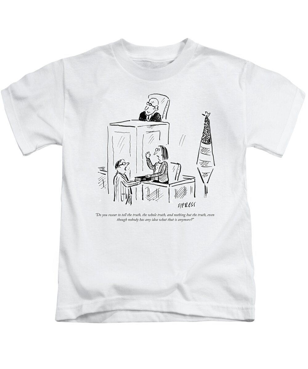 Do You Swear To Tell The Truth Kids T-Shirt featuring the drawing The Whole Truth by David Sipress