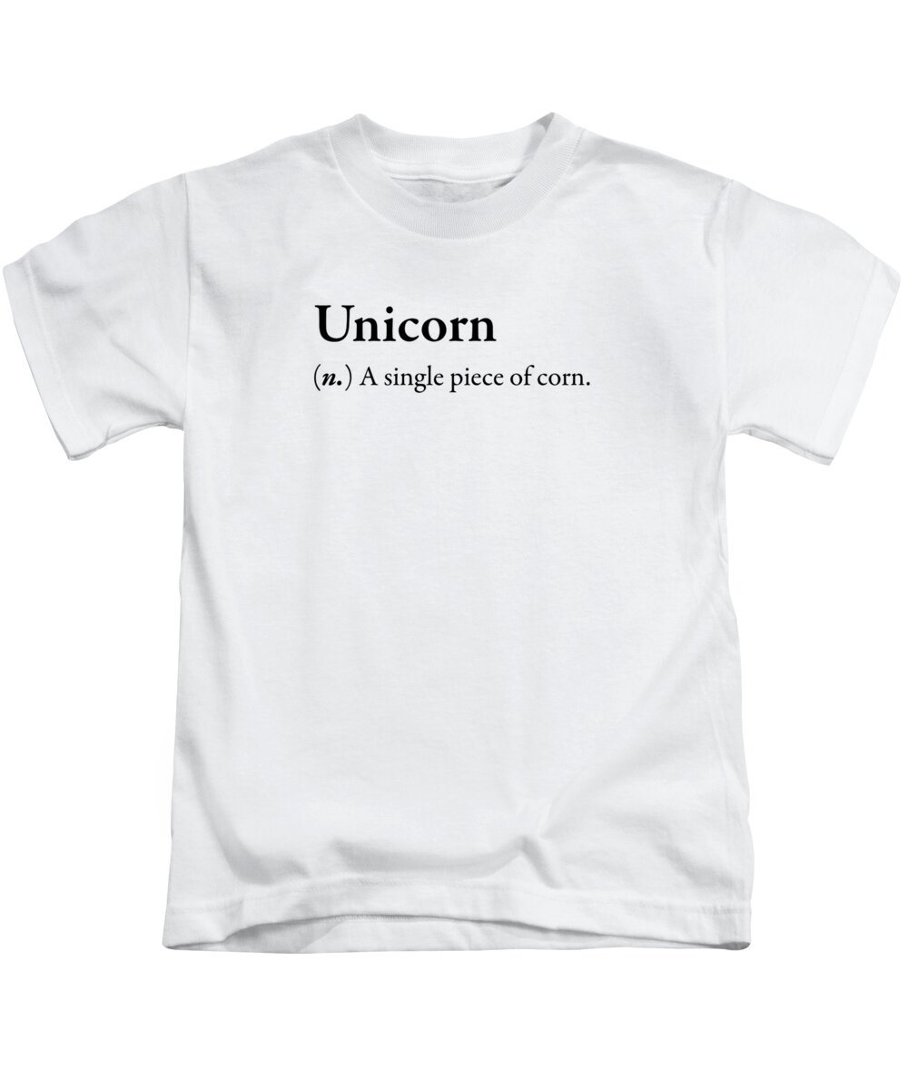 volatilitet fordel Slud Unicorn Funny Phrase T-Shirt Kids T-Shirt by Laughtee Store - Fine Art  America