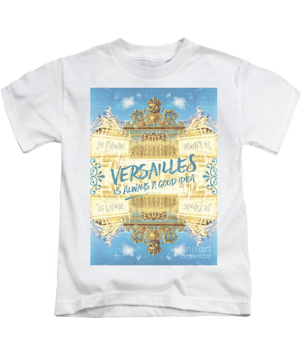 Golden Gate Kids T-Shirt featuring the photograph Versailles Is Always A Good Idea Golden Gate by Beverly Claire Kaiya