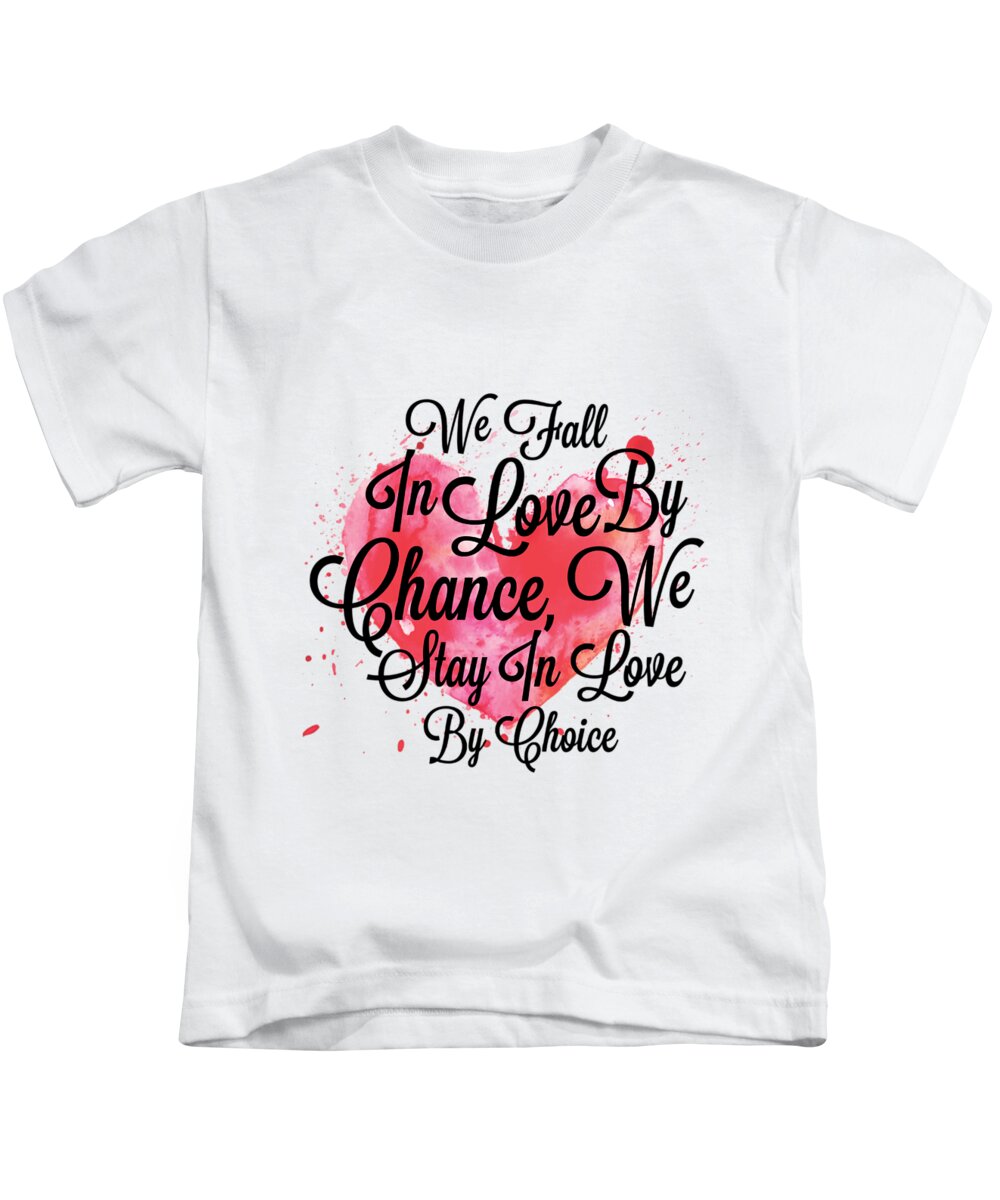 I Have Decided To Stick With Love Valentine's Day Edition Youth T-Shirt