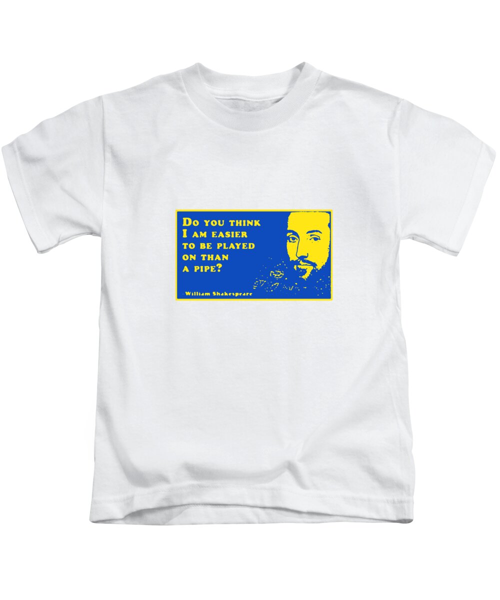 Do Kids T-Shirt featuring the digital art Do you think #shakespeare #shakespearequote #11 by TintoDesigns