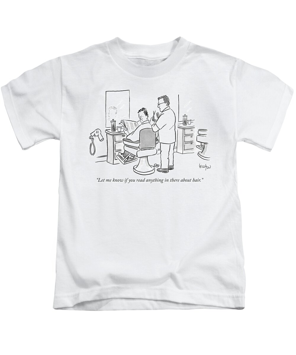 let Me Know If You Read Anything In There About Hair. Kids T-Shirt featuring the drawing About Hair by Robert Leighton