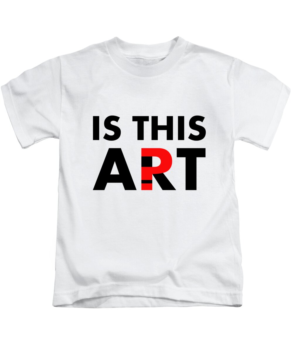 Richard Reeve Kids T-Shirt featuring the digital art Is This Art by Richard Reeve