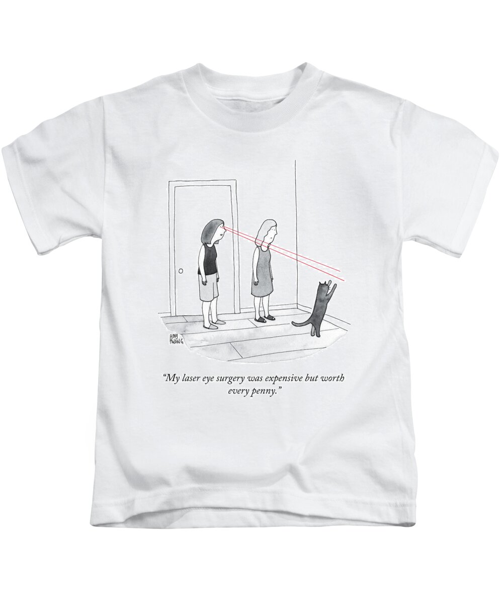 my Laser Eye Surgery Was Expensive But Worth Every Penny. Lasik Kids T-Shirt featuring the drawing Worth Every Penny by Amy Hwang