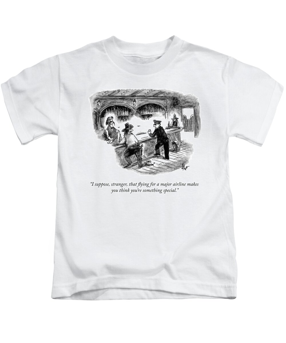i Suppose Kids T-Shirt featuring the drawing You Think You're Something Special by Frank Cotham