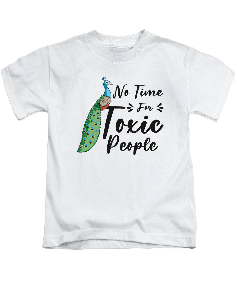 Peacock Kids T-Shirt featuring the digital art Peacock Positivity Peacock Fan Toxic People Nature #4 by Toms Tee Store