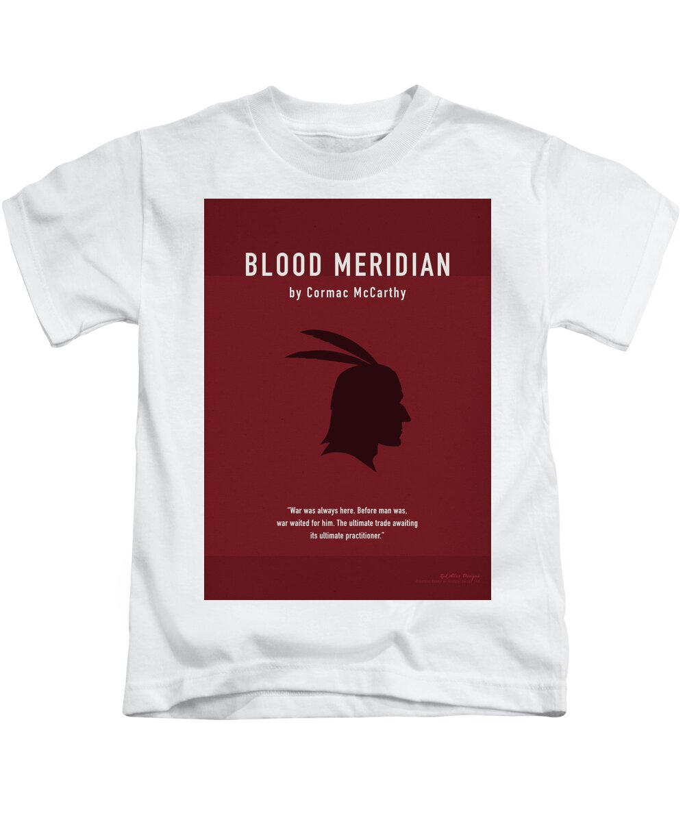 Blood Meridian by Cormac McCarthy Greatest Book Series 140 Kids T-Shirt by  Design Turnpike - Instaprints