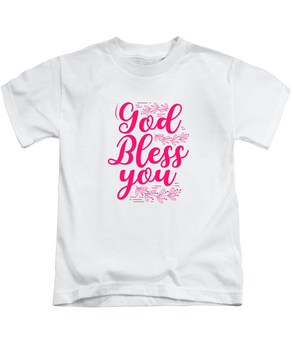 Christian Gifts God Bless You Christianity Gifts Kids T-Shirt