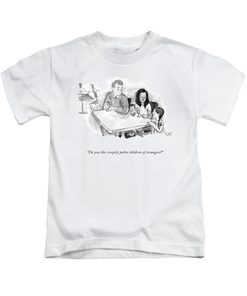 do You Like Creepily Polite Children Of Strangers? Child Kids T-Shirt featuring the drawing Creepily Polite Children by Carolita Johnson
