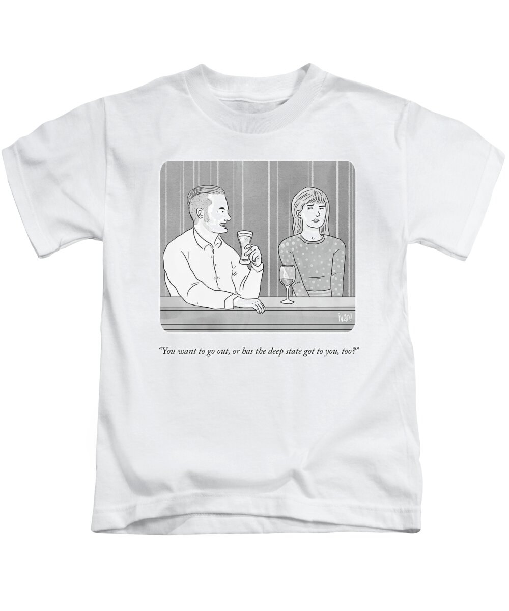 You Want To Go Out Kids T-Shirt featuring the drawing Deep State Dating by Ivan Ehlers