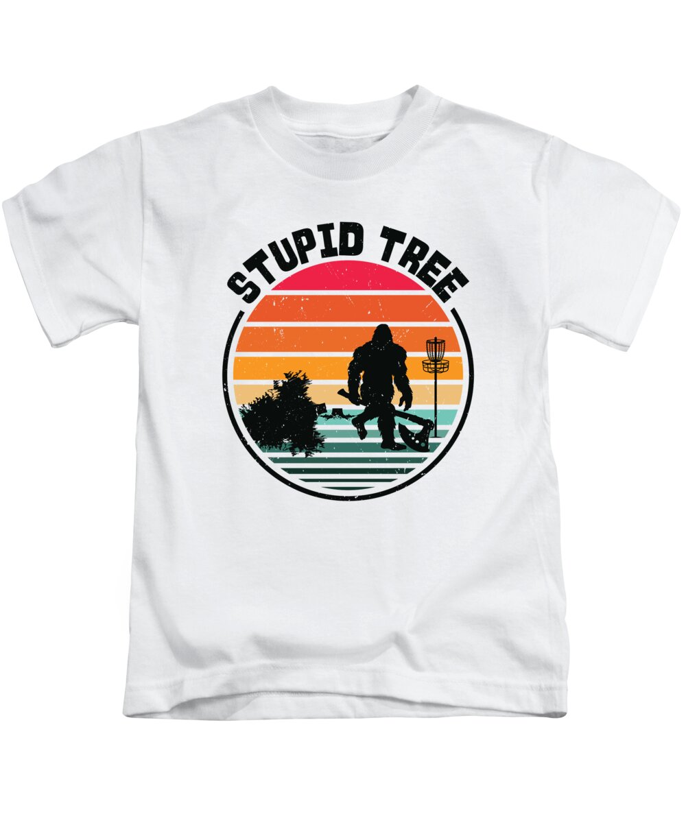 Disc Golfer Kids T-Shirt featuring the digital art Disc Golfer Stupid Tree Bigfoot Sport by Toms Tee Store