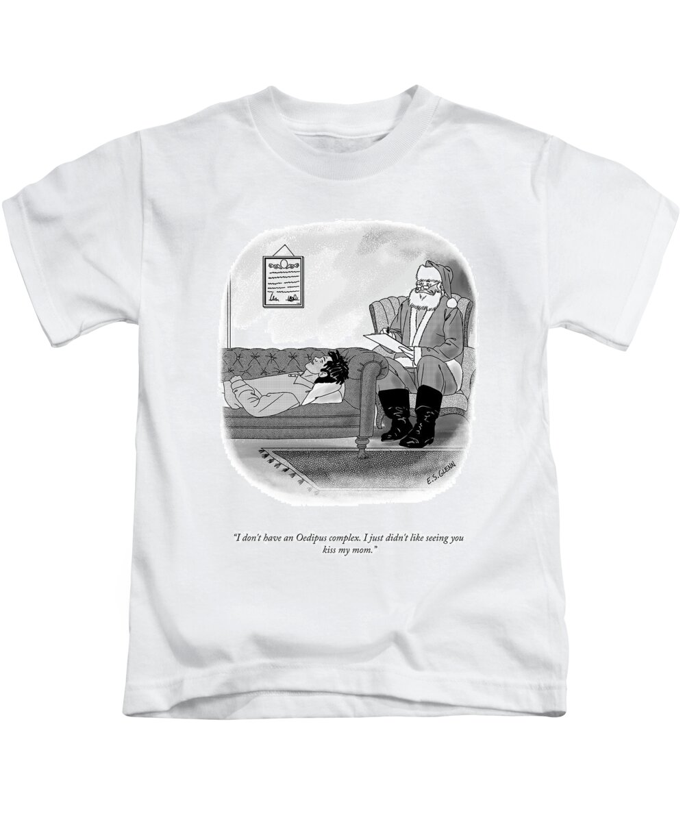 I Don't Have An Oedipus Complex. I Just Didn't Like Seeing You Kiss My Mom. Kids T-Shirt featuring the drawing I Don't Have An Oedipus Complex by Everett S Glenn