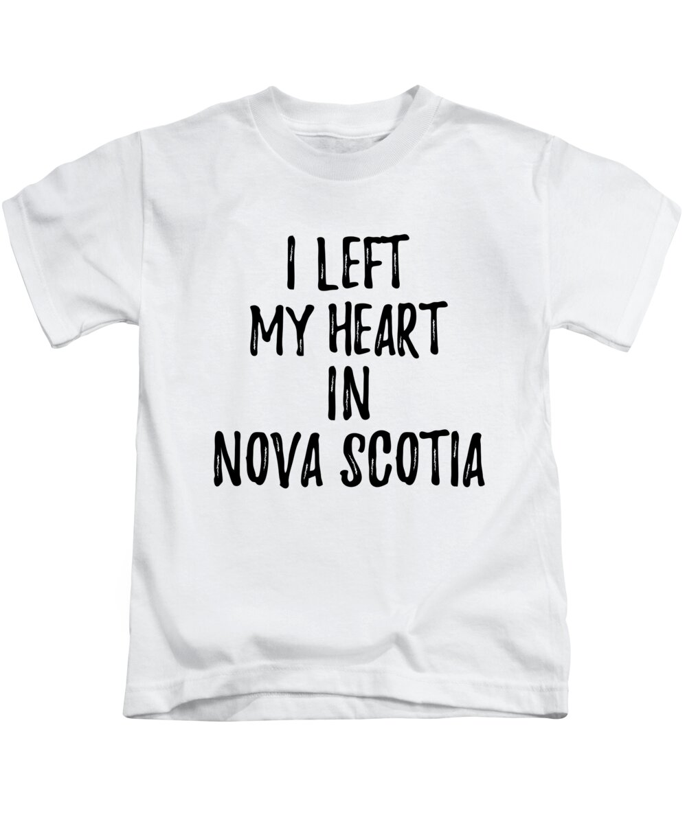 I Left My Heart In Nova Scotia Nostalgic Gift for Traveler Missing ...