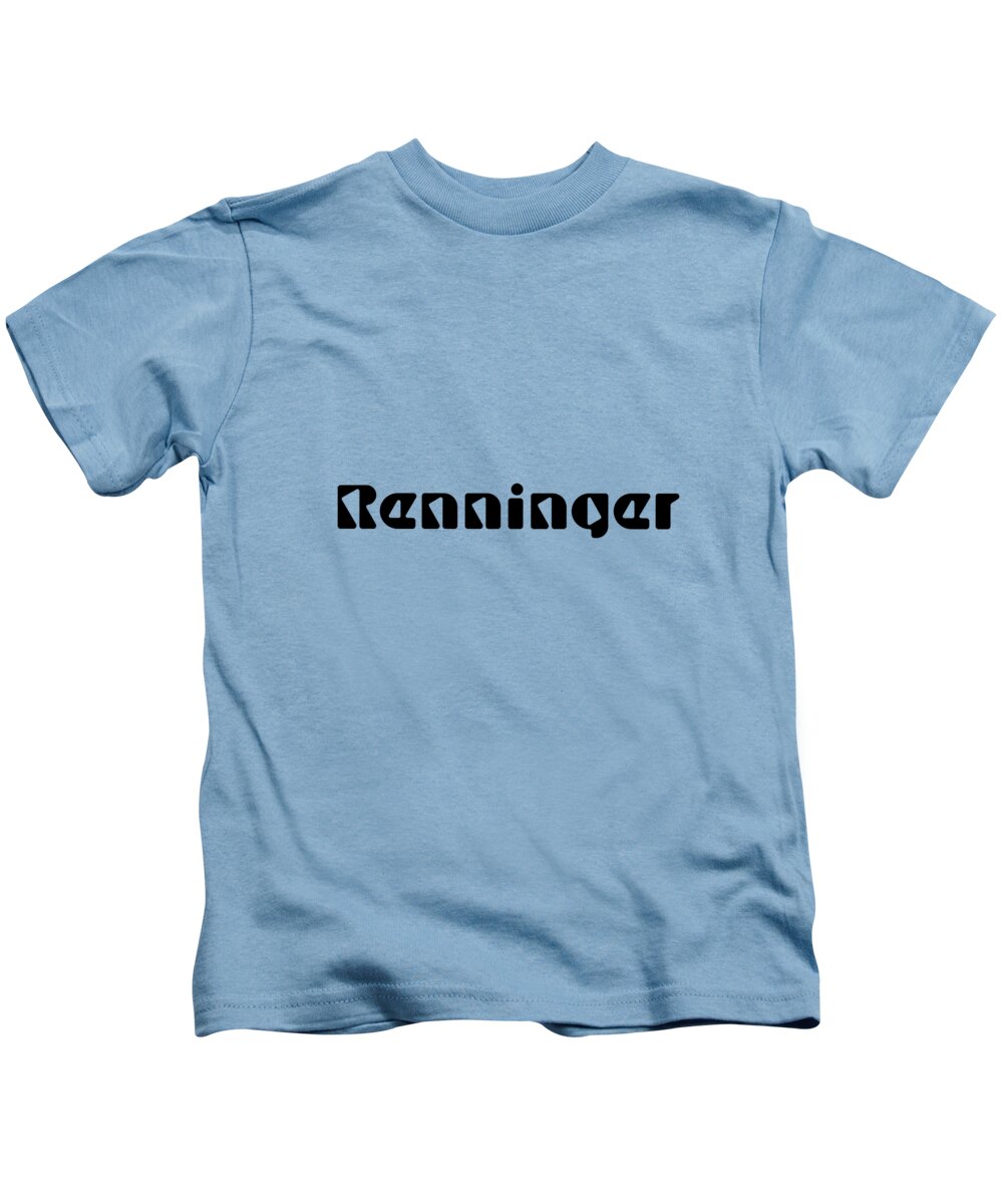 Renninger Kids T-Shirt featuring the digital art Renninger #Renninger by TintoDesigns