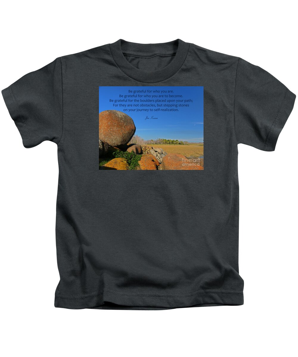 Gratitude Quotes Kids T-Shirt featuring the photograph 20- Be Grateful by Joseph Keane