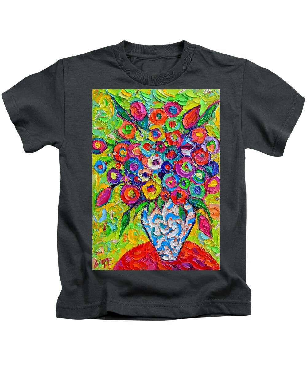 Abstract Kids T-Shirt featuring the painting ABSTRACT FLOWERS OF HAPPINESS impressionist impasto palette knife oil painting by ANA MARIA EDULESCU by Ana Maria Edulescu