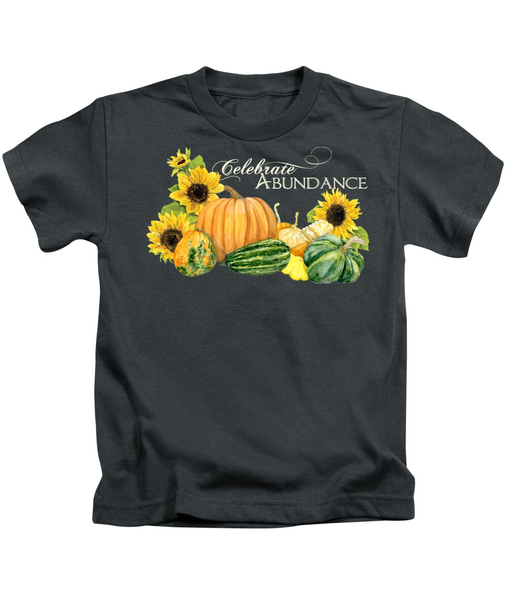 Harvest Kids T-Shirt featuring the painting Celebrate Abundance - Harvest Fall Pumpkins Squash n Sunflowers by Audrey Jeanne Roberts