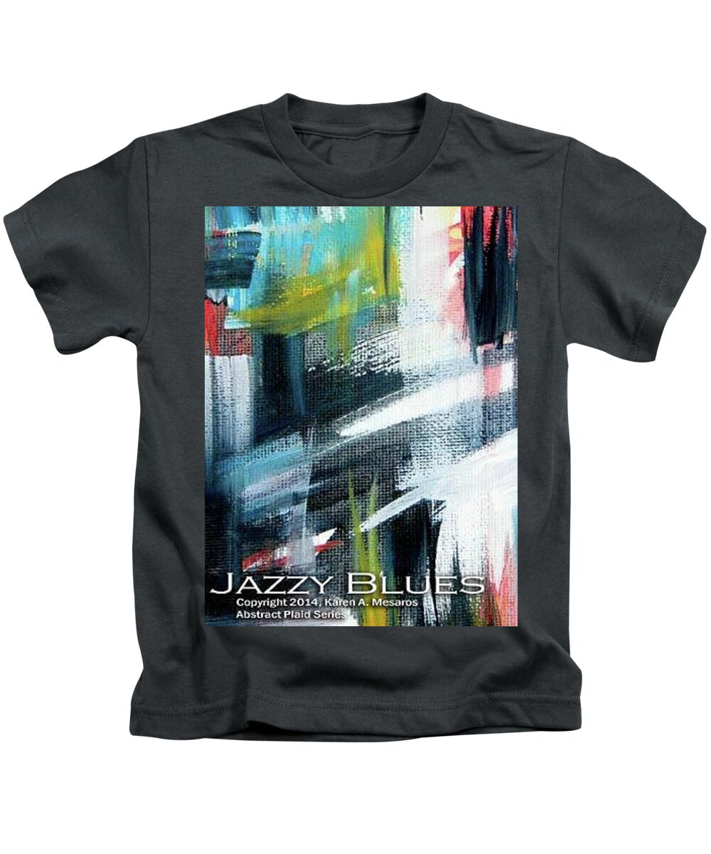 Blue Kids T-Shirt featuring the painting Jazzy Blues by Karen Mesaros
