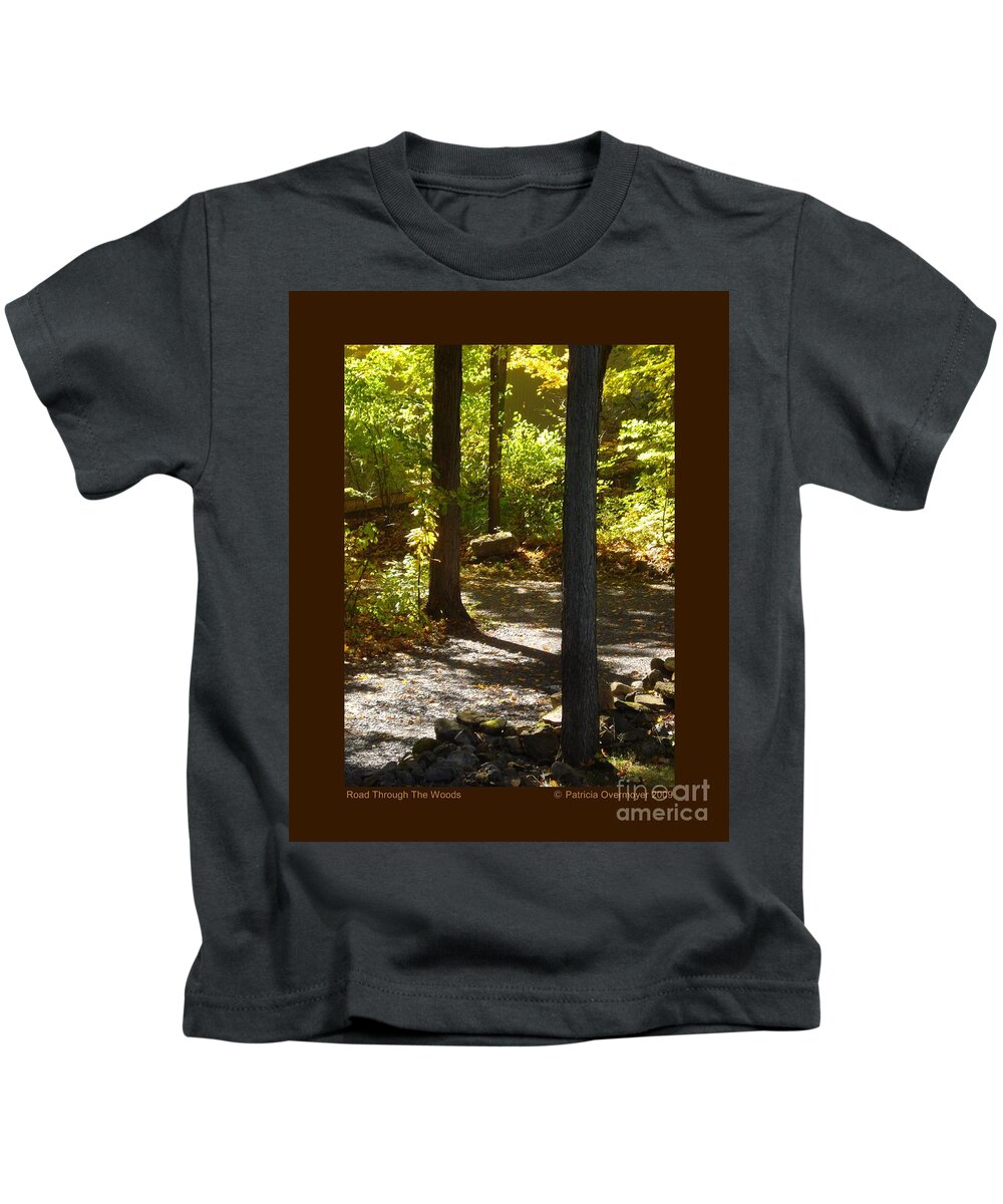 Autumn Kids T-Shirt featuring the photograph Road Through the Woods by Patricia Overmoyer