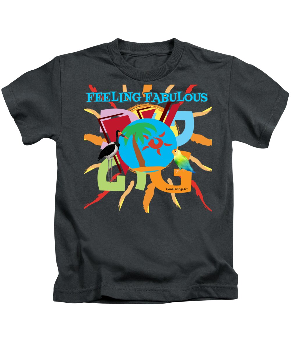  Kids T-Shirt featuring the digital art Feeling Fabulous by Gena Livings