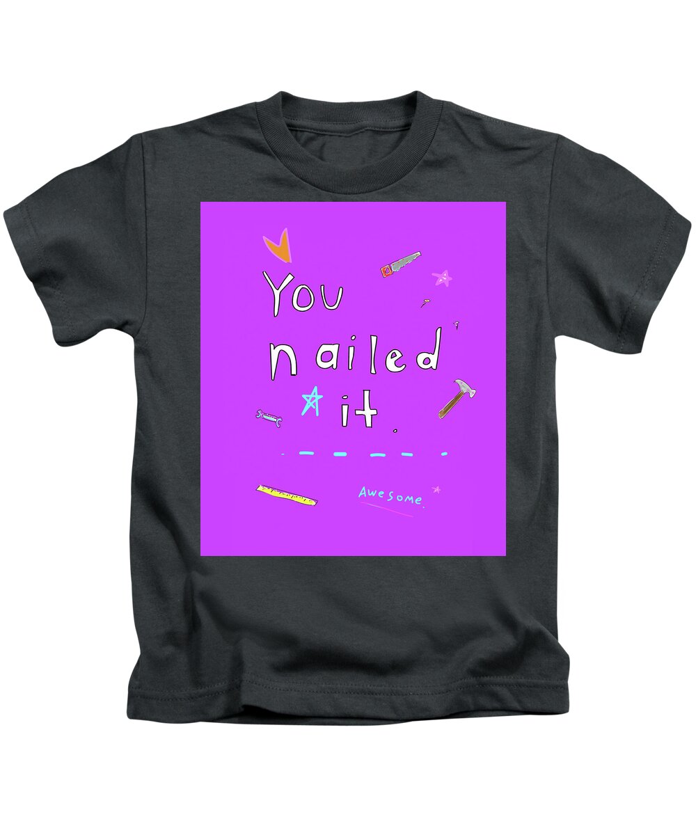 Tools Kids T-Shirt featuring the digital art You Nailed It by Ashley Rice