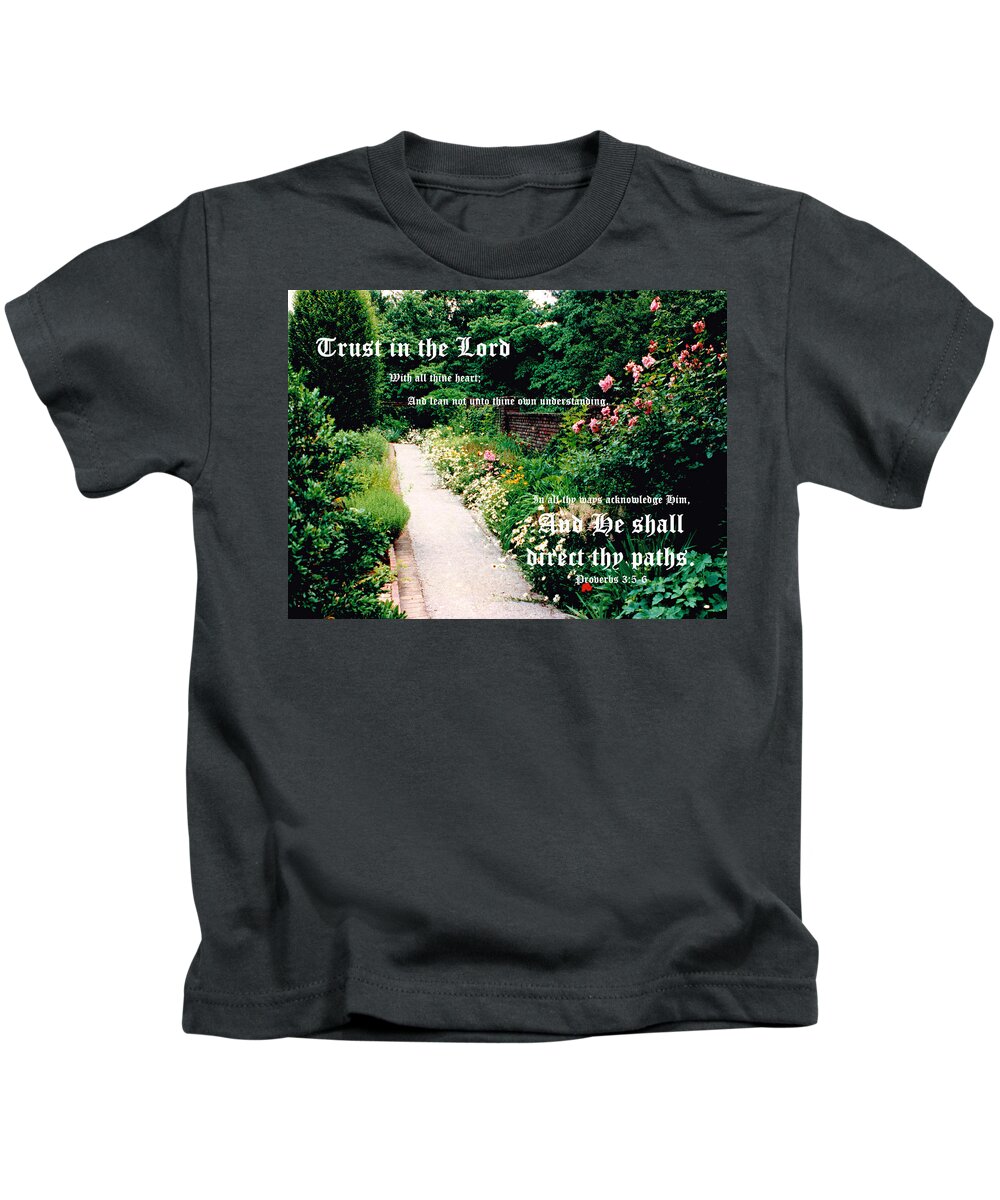 Garden Walk Kids T-Shirt featuring the photograph Garden Walk 1994 Proverbs 3 vs 5 to 6 Ed B by Mike McBrayer