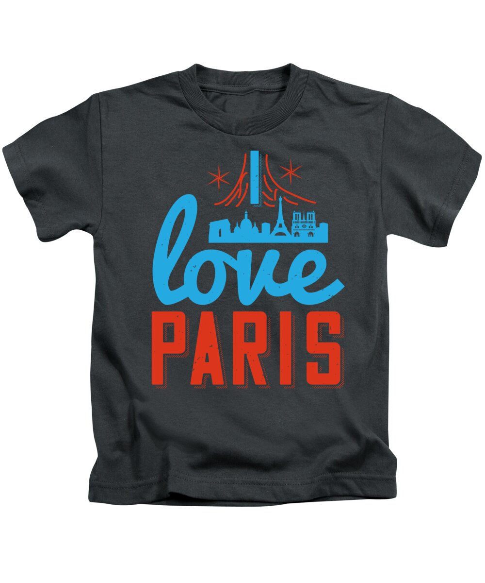 Paris Kids T-Shirt featuring the digital art Paris Lover Gift I Love Paris France Fan by Jeff Creation