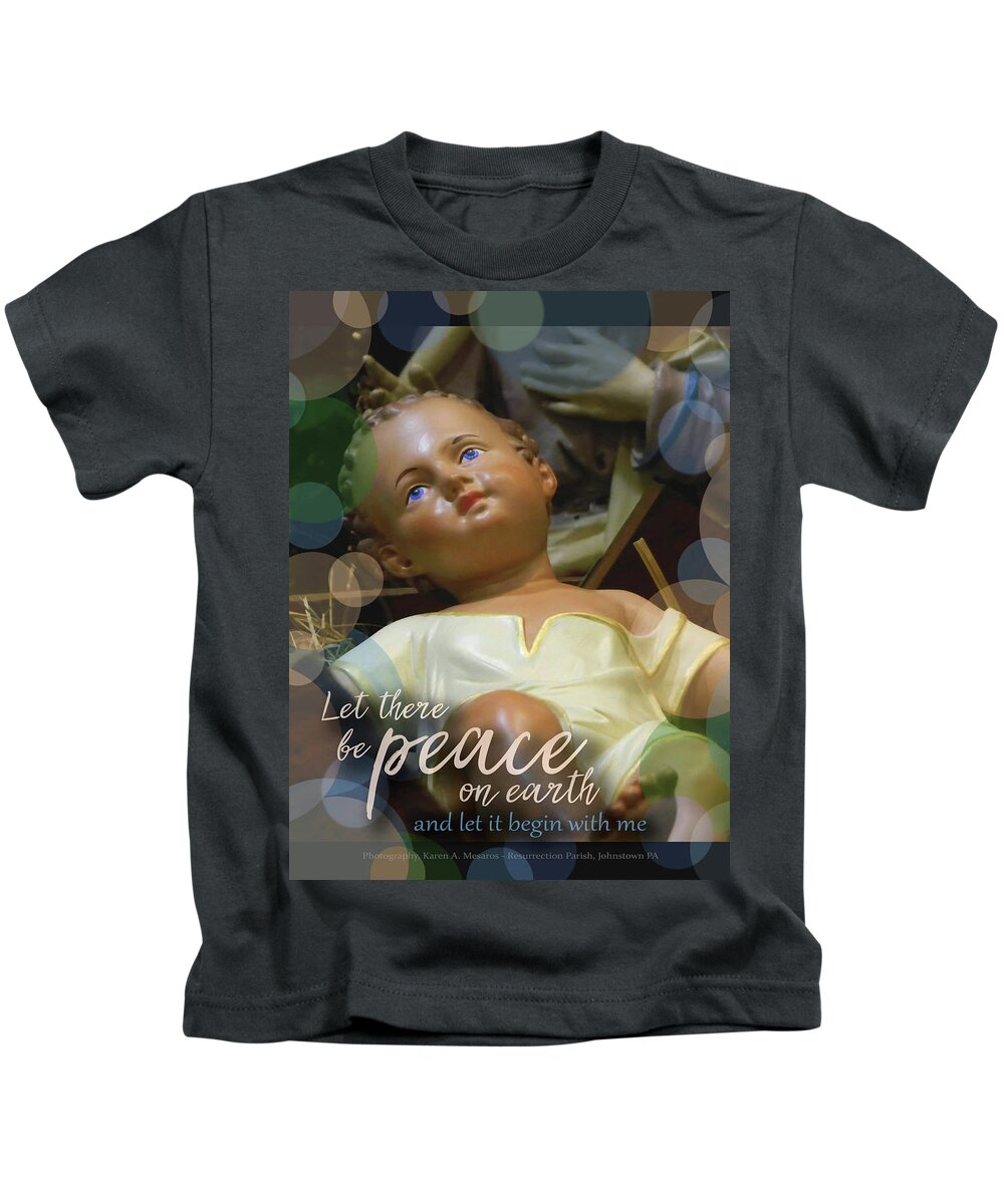 Nativity Kids T-Shirt featuring the photograph Peace Jesus by Karen Mesaros