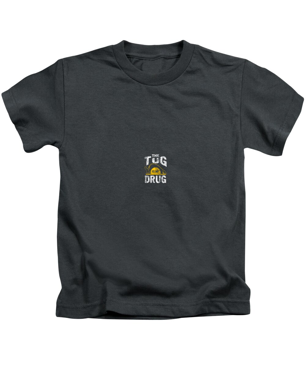 The Tug is My Drug Funny Fishing Kids T-Shirt by Boyan Lorna - Pixels