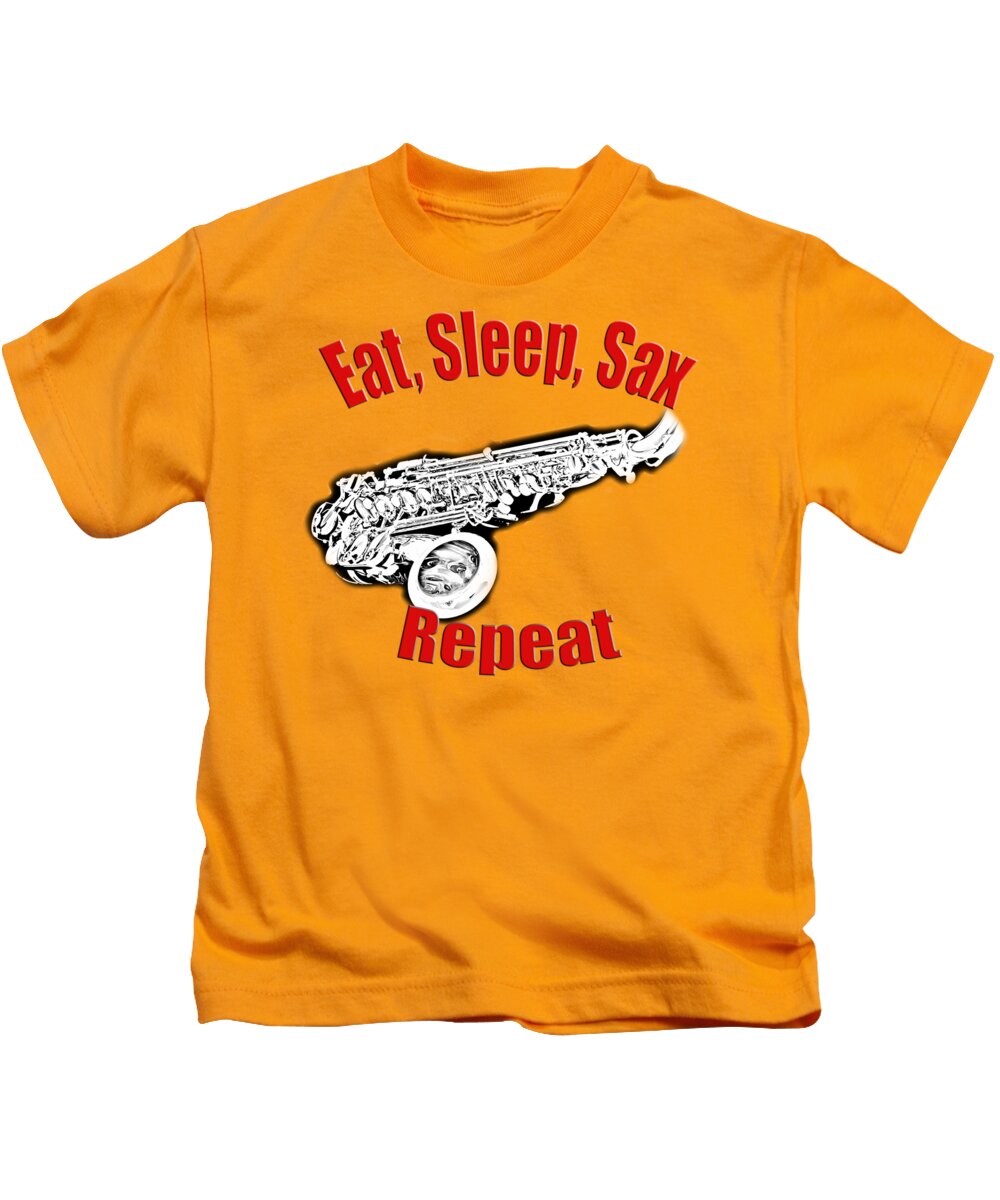 Saxophone Kids T-Shirt featuring the photograph Eat Sleep Sax Repeat by M K Miller