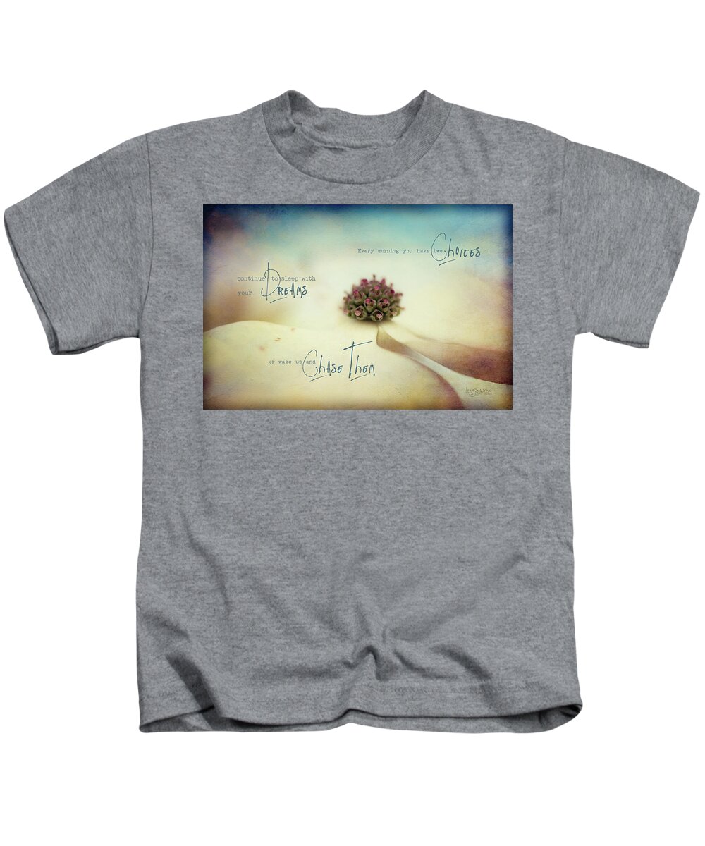 Flowers Kids T-Shirt featuring the photograph Dream Chaser #1 by Joy Gerow