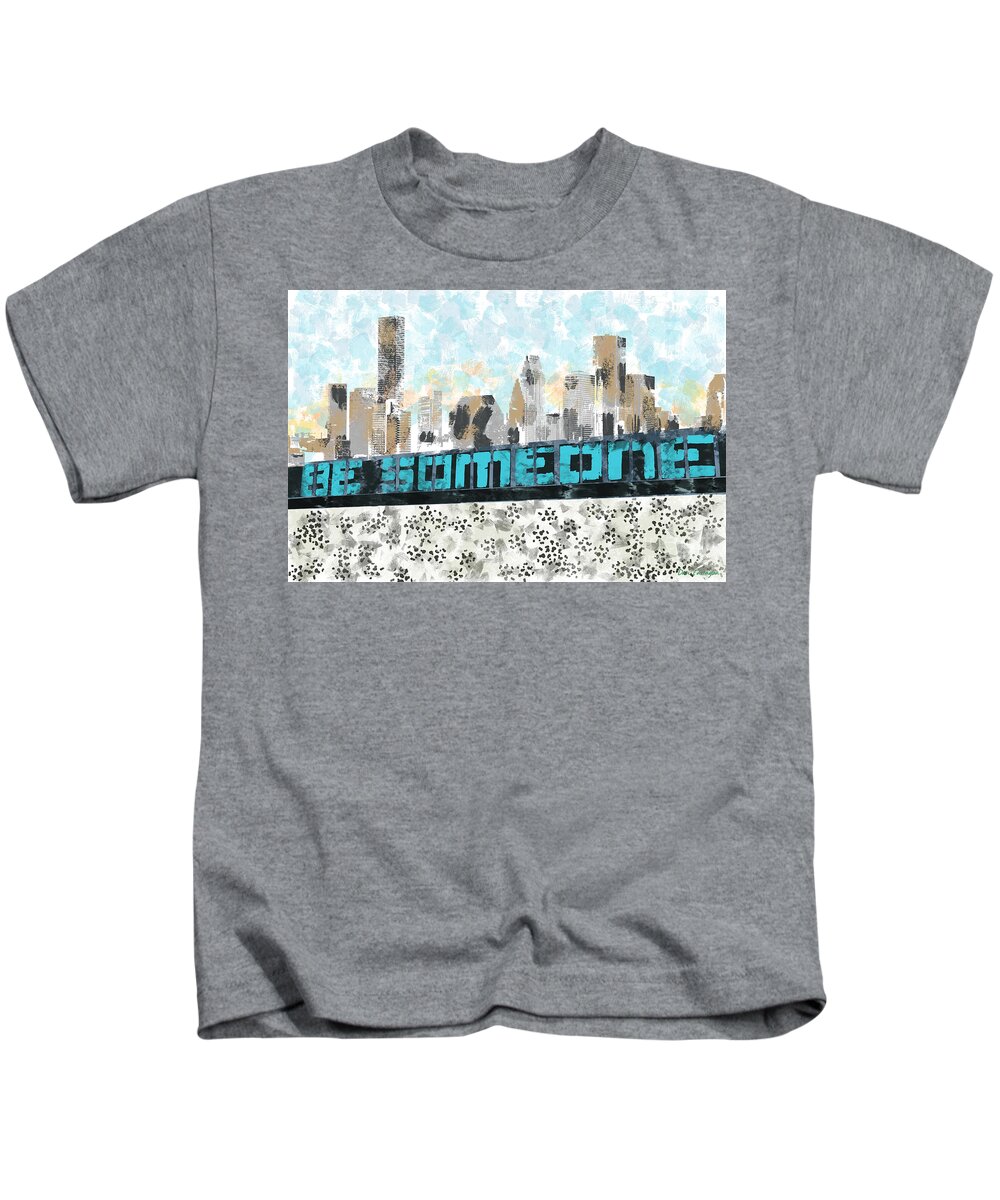Be Someone, Houston Skyline Kids T-Shirt by D Tao -