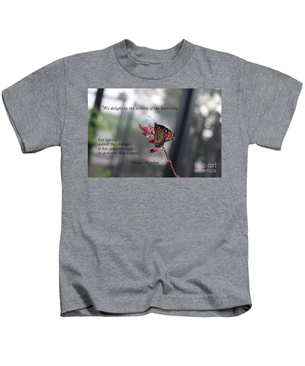 Inspirational Kids T-Shirt featuring the photograph Butterfly Quote Art Print by Ella Kaye Dickey
