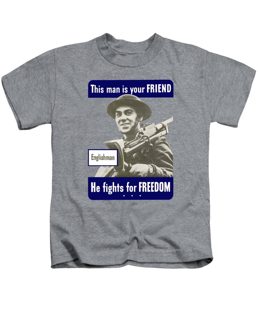 English Army Kids T-Shirt featuring the painting Englishman - This Man Is Your Friend by War Is Hell Store