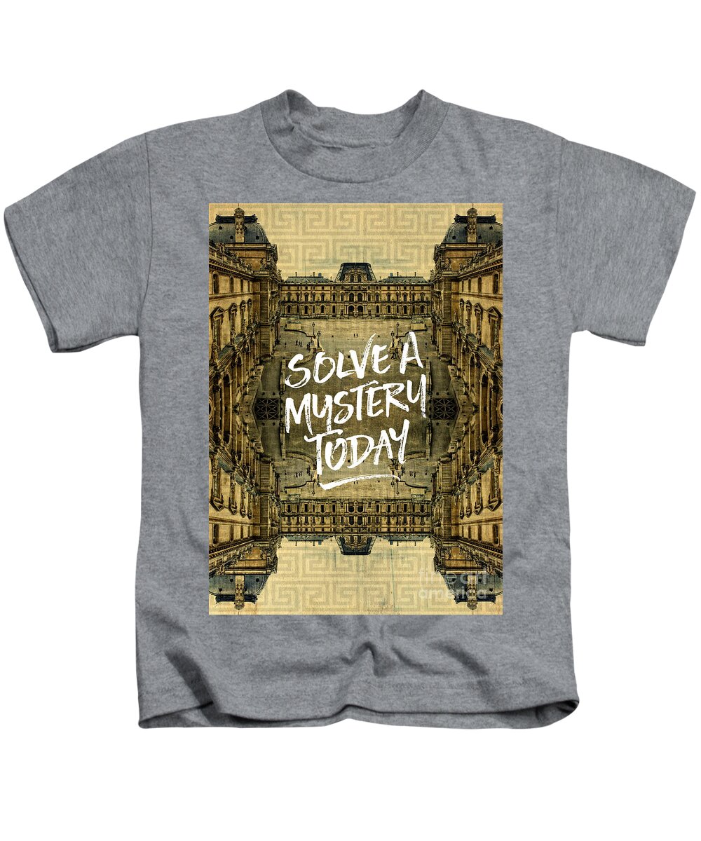 Solve A Mystery Today Kids T-Shirt featuring the photograph Solve A Mystery Today Louvre Museum Paris France by Beverly Claire Kaiya