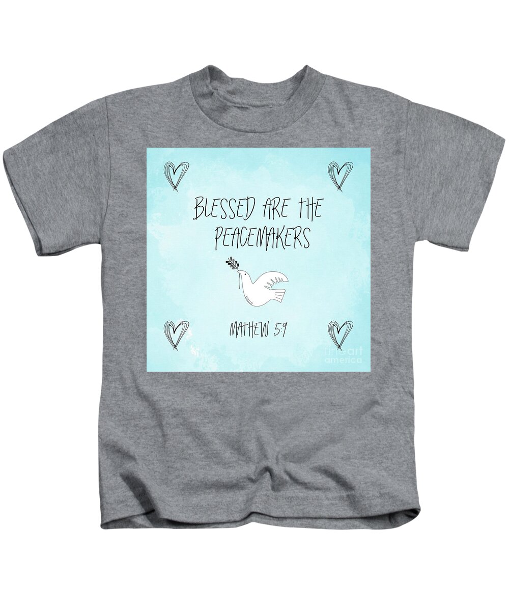Bible Quote Kids T-Shirt featuring the mixed media Blessed Are The Peacemakers by Tina LeCour