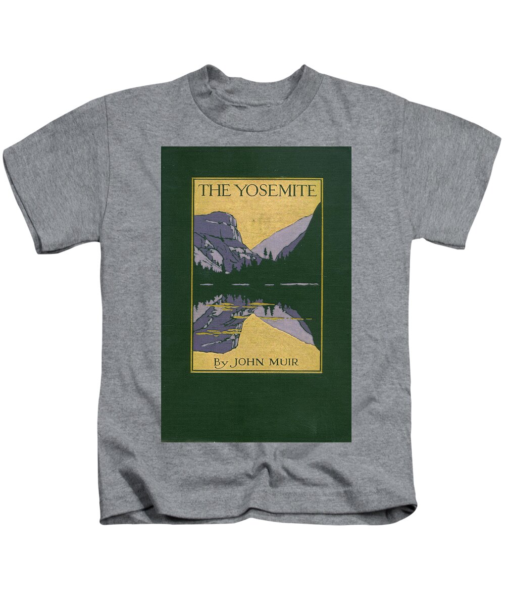Yosemite Kids T-Shirt featuring the mixed media Cover design for The Yosemite by Unknown