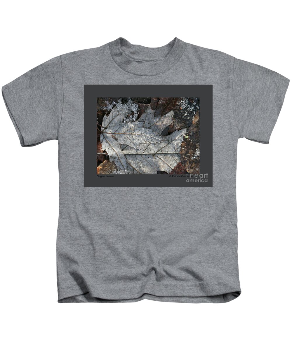 Leaf Kids T-Shirt featuring the photograph Elegant Leaves by Patricia Overmoyer